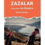 Anadolu’nun Kadim Halkı Deylemliler ve Zazaca
